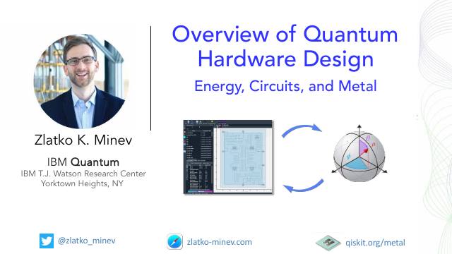 First page of Qiskit Metal: Overview of Quantum Hardware Design (Energy, Circuits, Metal)