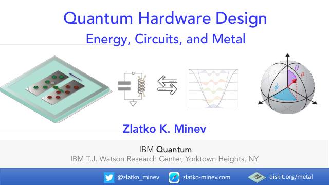 First page of Quantum Hardware Design: Energy, Circuits, Metal (Qiskit Metal, EPR)
