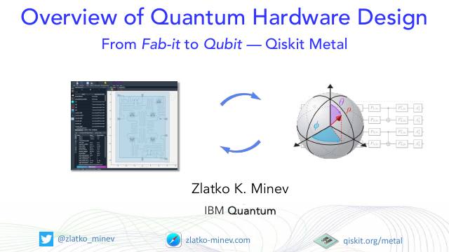 First page of Overview of Quantum Hardware Design: Qiskit Metal, from Fab-It to Qubit
