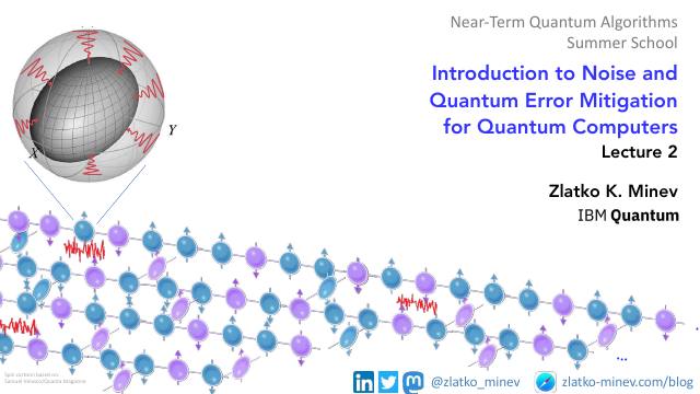 First page of Introduction to Noise and Quantum Error Mitigation, Lecture 2